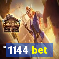 1144 bet